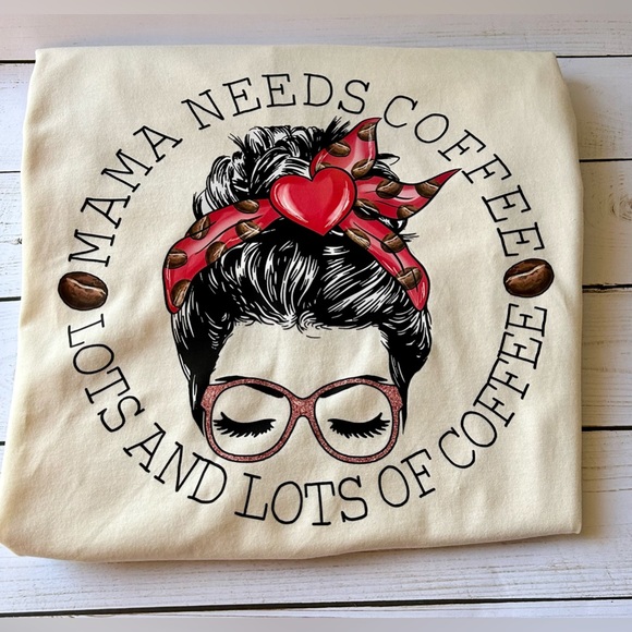 Mama needs Coffee lots and lots of Coffee T-shirt - Picture 3 of 3